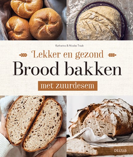 afbeelding van lekker gezond brood bak zuurde